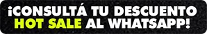 Consultá tu descuento HOT SALE al whatsapp